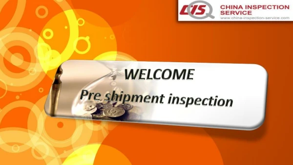 Pre-Shipment Inspection: A Must-Have forImport & Export