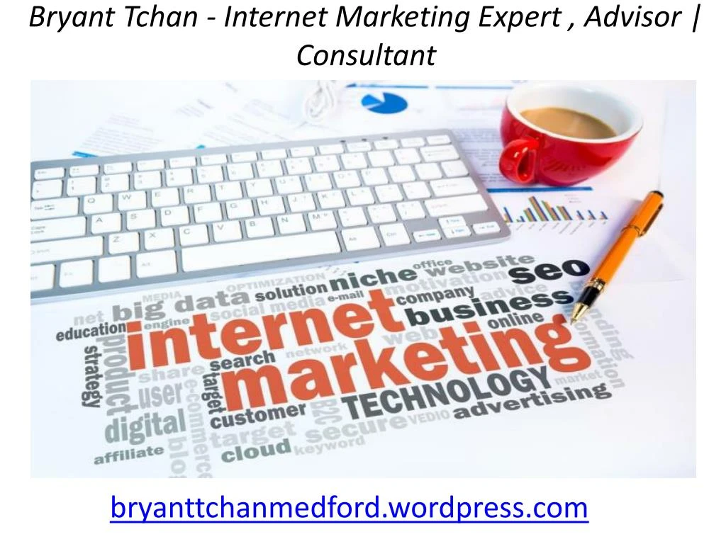 bryant tchan internet marketing expert advisor