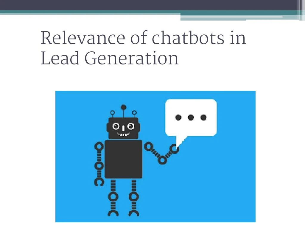 relevance of chatbots in lead generation