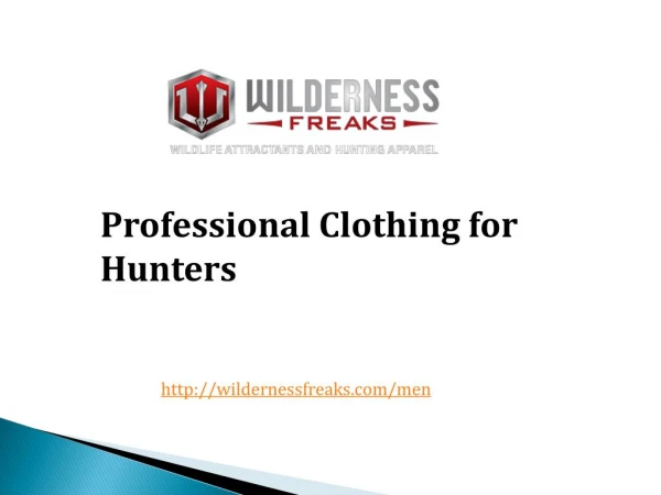 Professional Clothing for Hunters