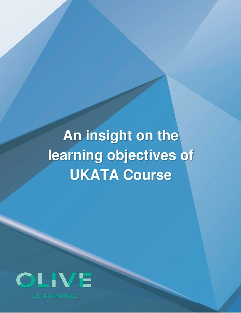 an insight on the learning objectives of ukata