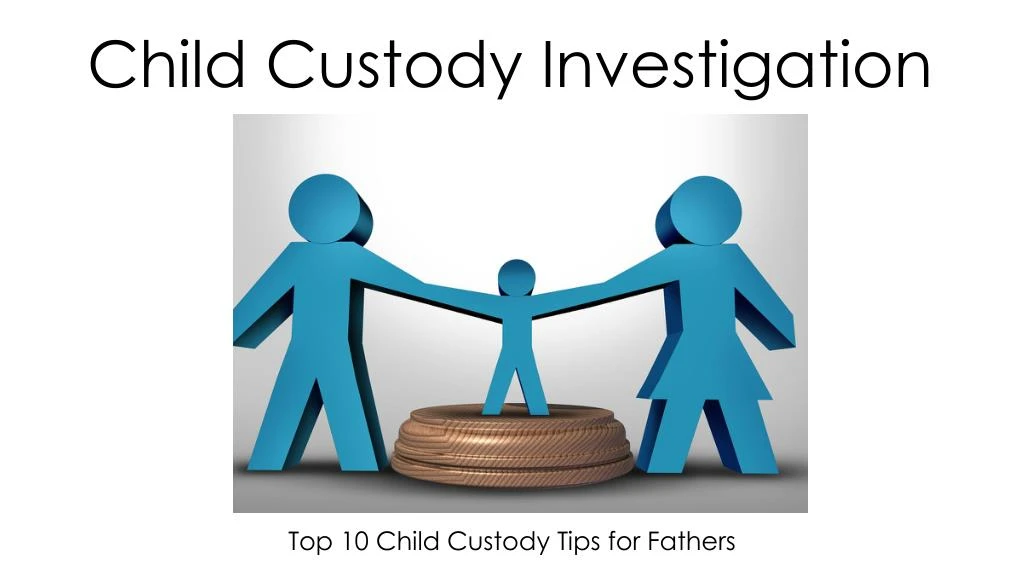 child custody investigation