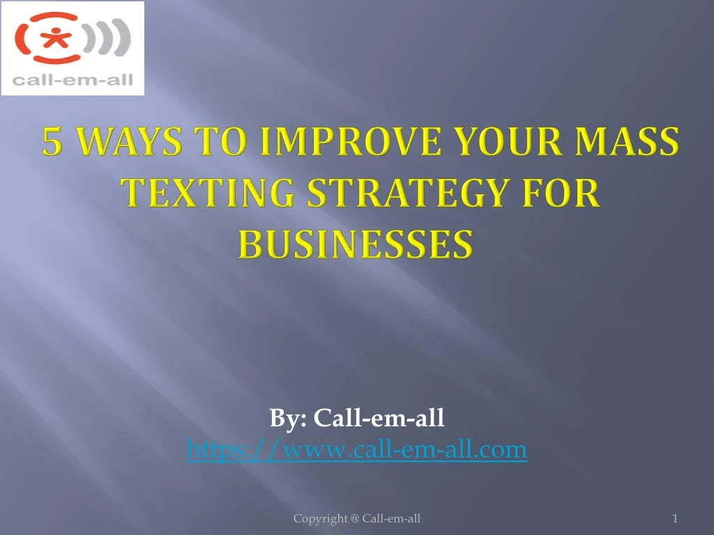 5 ways to improve your mass texting strategy for businesses