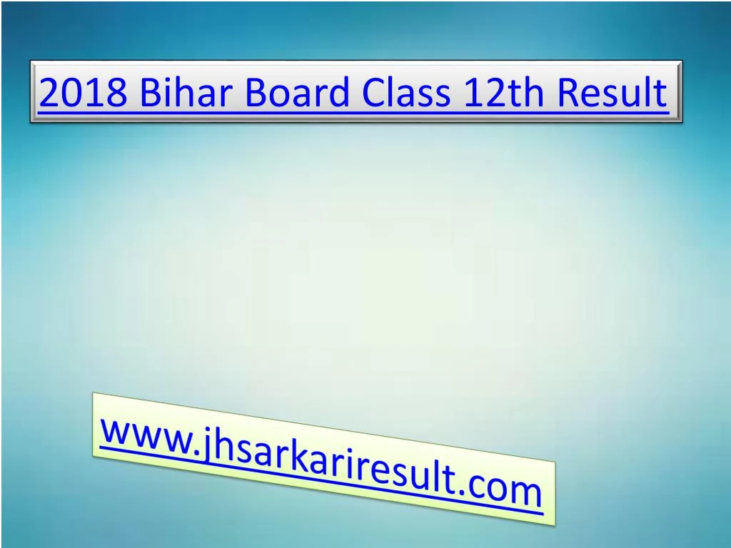 2018 bihar board class 12th result