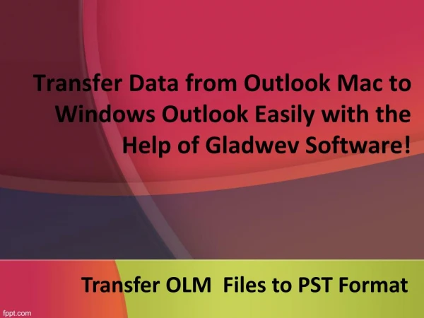 Transfer OLM Data to PST Tool