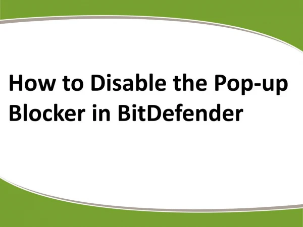 How to Disable the Pop-up Blocker in BitDefender