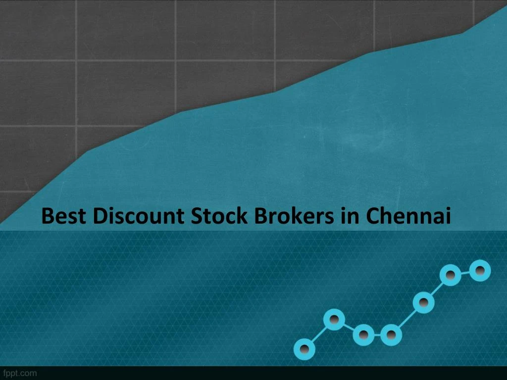 best discount stock brokers in chennai
