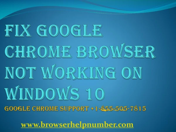 Fix Google Chrome Browser Not Working on Windows 10