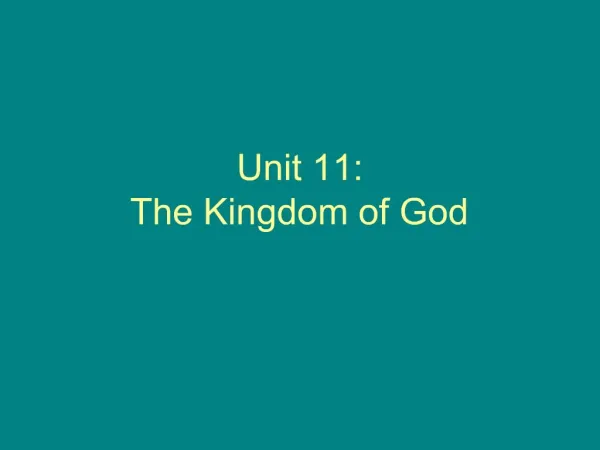 Unit 11: The Kingdom of God
