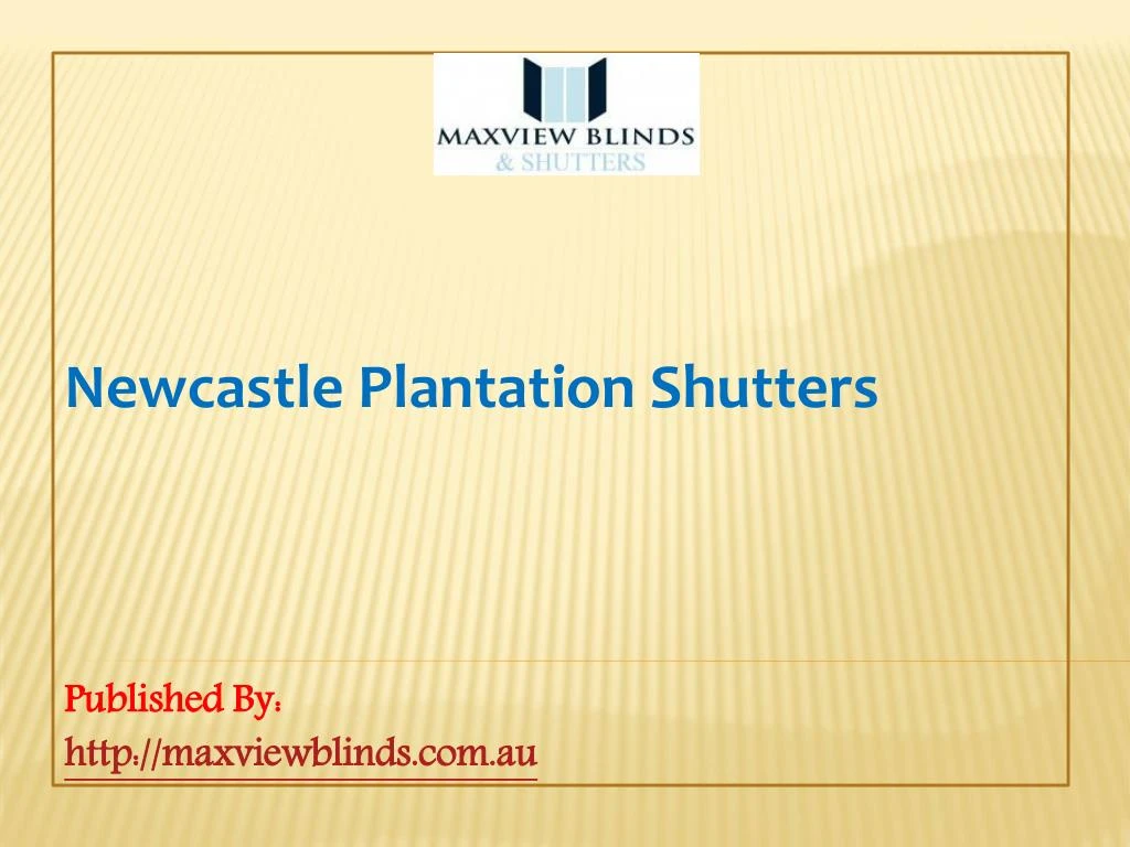 newcastle plantation shutters published by http maxviewblinds com au