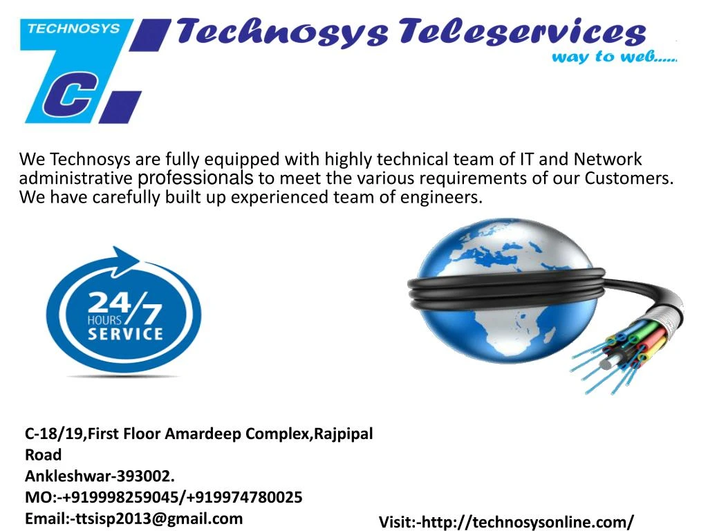 we technosys are fully equipped with highly