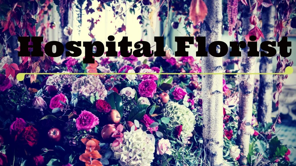 hospital florist