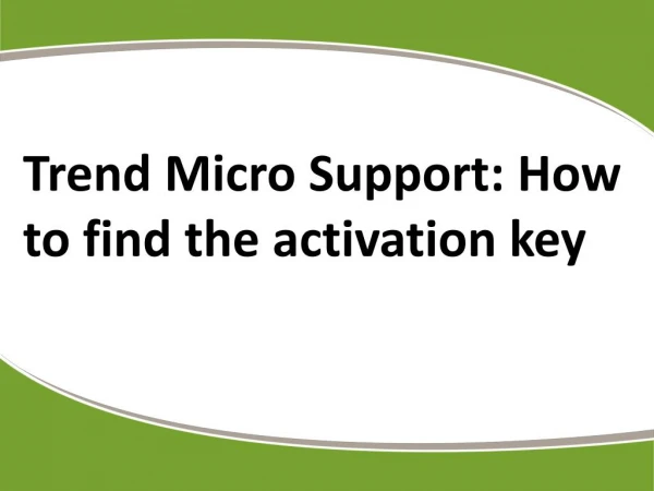 Trend Micro Support: How to find the activation key?