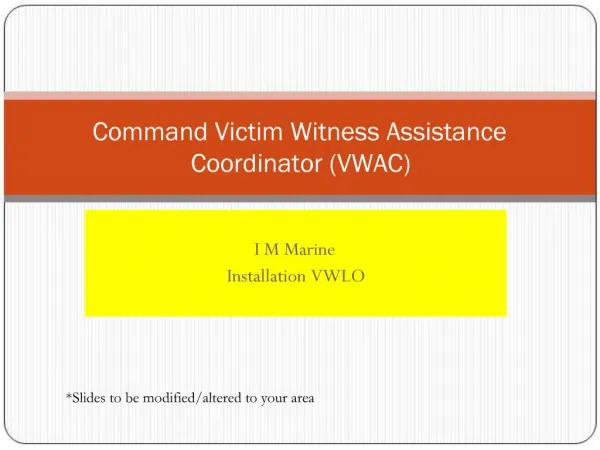 Command Victim Witness Assistance Coordinator VWAC