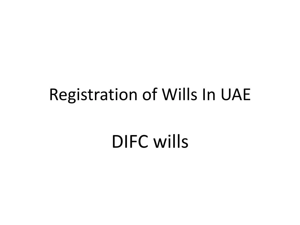 registration of wills in uae