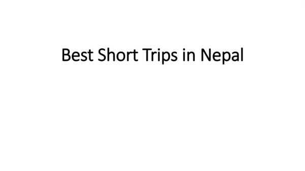 Best Short Trips in Nepal