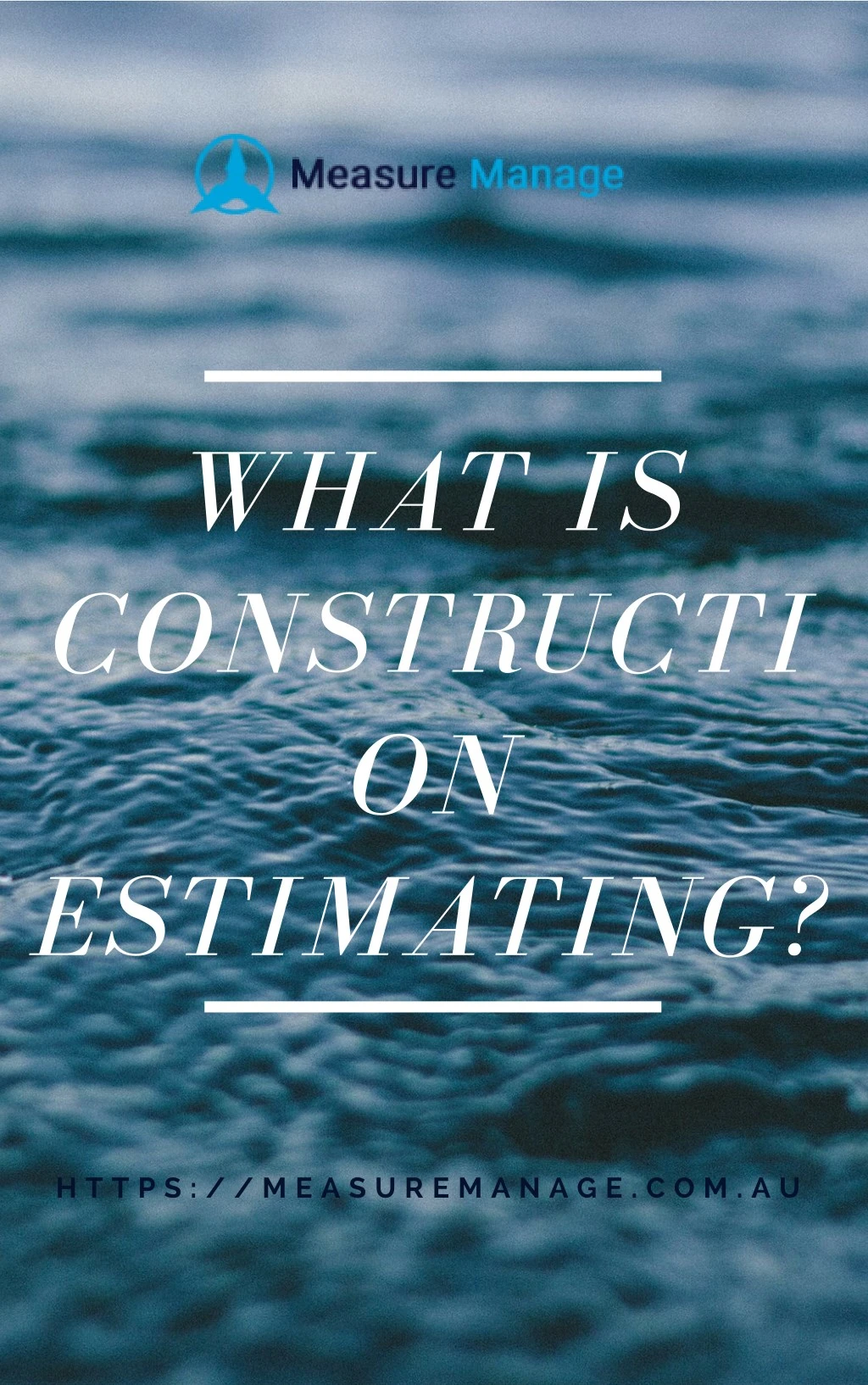 what is constructi on estimating