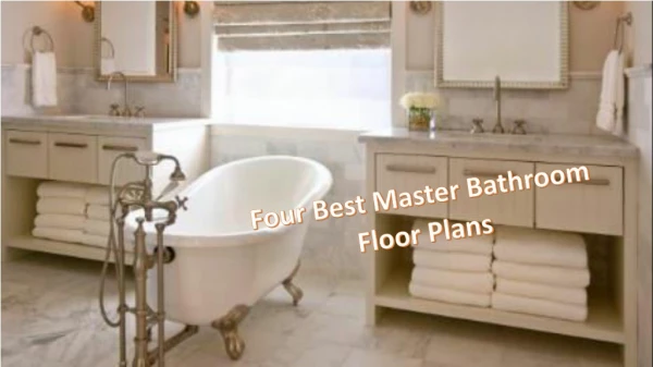 Four best Master bathroom floor plans