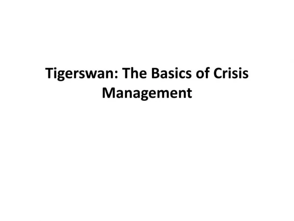 Tigerswan: The Basics of Crisis Management