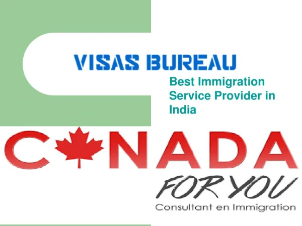 Visasbureau: Global Immigration visa services in India