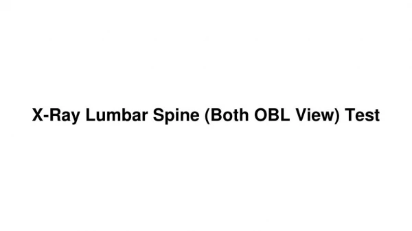 X-Ray Lumbar Spine (Both OBL View) Test