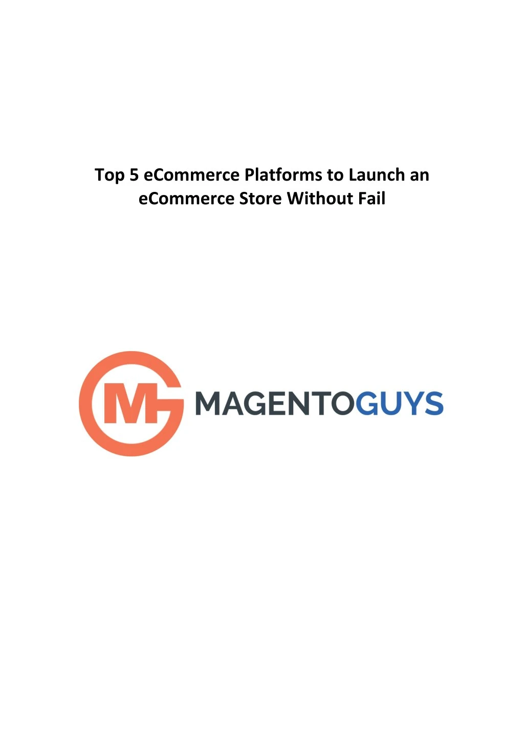 top 5 ecommerce platforms to launch an ecommerce