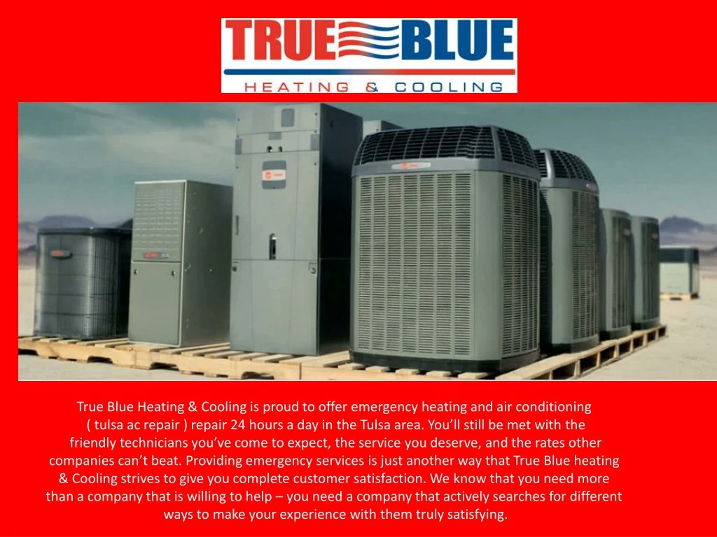 true blue heating cooling is proud to offer