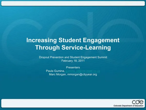 Increasing Student Engagement Through Service-Learning Dropout Prevention and Student Engagement Summit February 18, 20