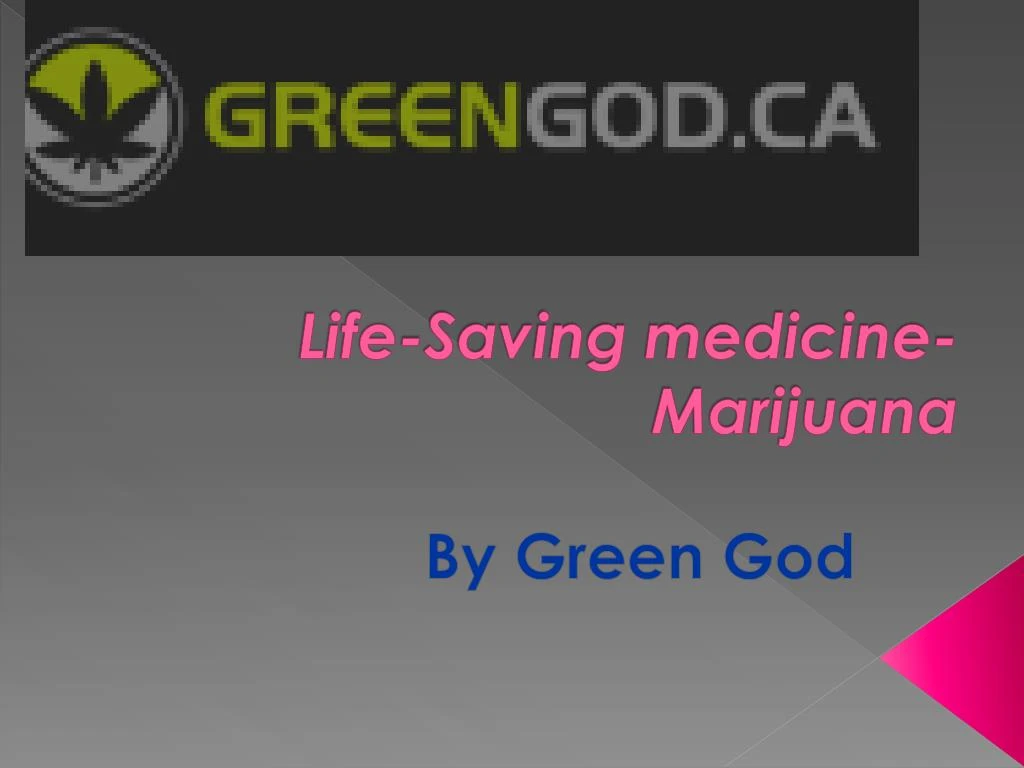life saving medicine marijuana