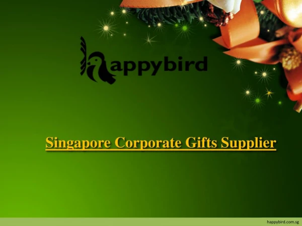 Fulfill your corporate gift requirements in singapore through “happy bird”