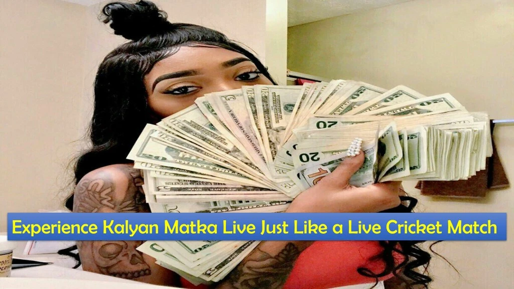 experience kalyan matka live just like a live