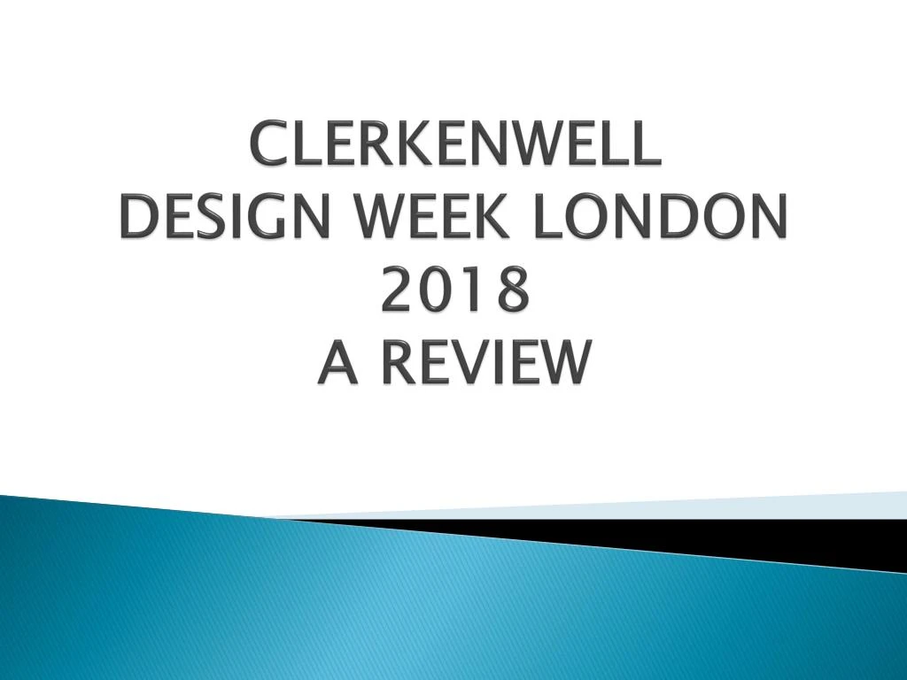 clerkenwell design week london 2018 a review