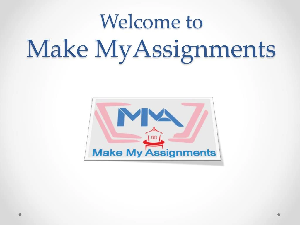 welcome to make myassignments