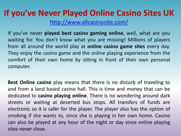 If you’ve Never Played Online Casino Sites UK