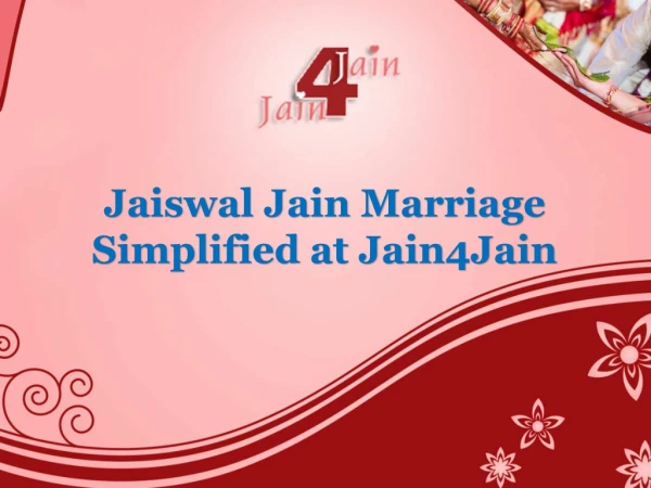 Jaiswal Jain Marriage Simplified at Jain4Jain