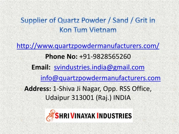 Supplier of Quartz Powder / Sand / Grit in Kon Tum Vietnam