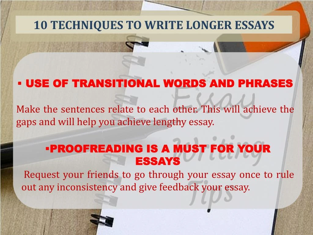 10 techniques to write longer essays