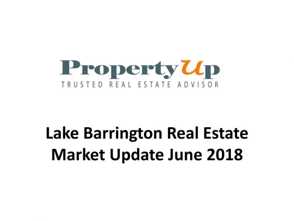 Lake Barrington Real Estate Market Update June 2018
