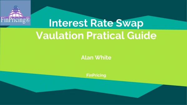 Interest Rate Swap Valuation Practical Guide