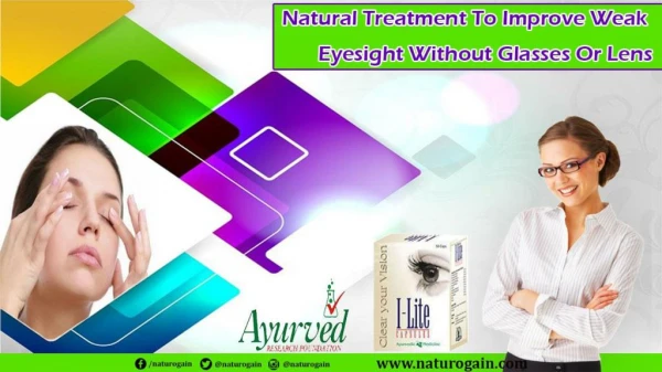 Natural Treatment to Improve Weak Eyesight without Glasses or Lens