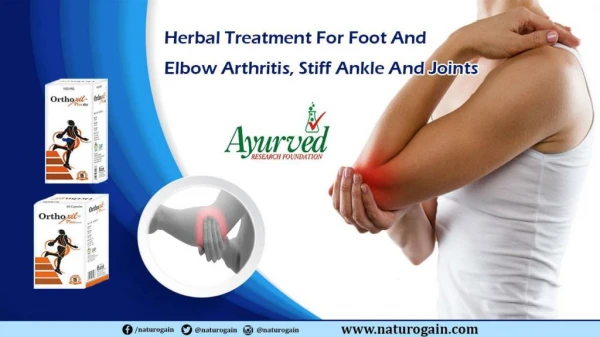 Herbal Treatment for Foot and Elbow Arthritis, Stiff Ankle and Joints