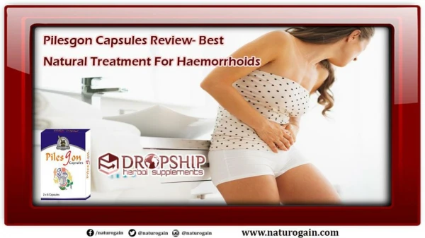 Pilesgon Capsules Review- Best Natural Treatment for Haemorrhoids