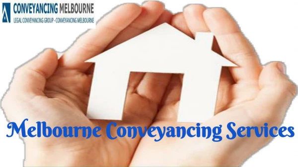 Find affordable Melbourne Conveyancing Services