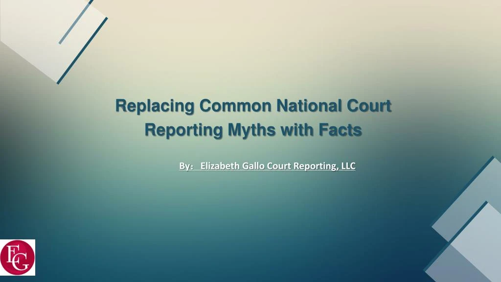 replacing common national court reporting myths with facts