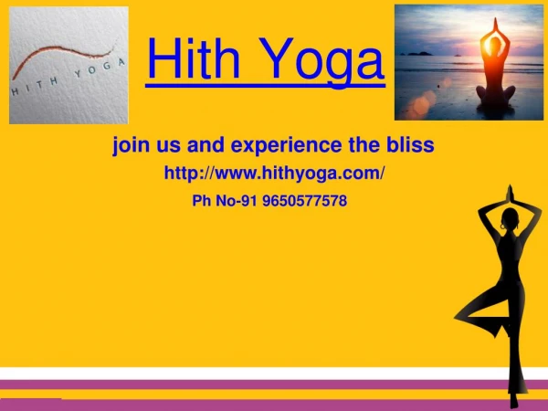 Take the Advantage of Hith Yoga