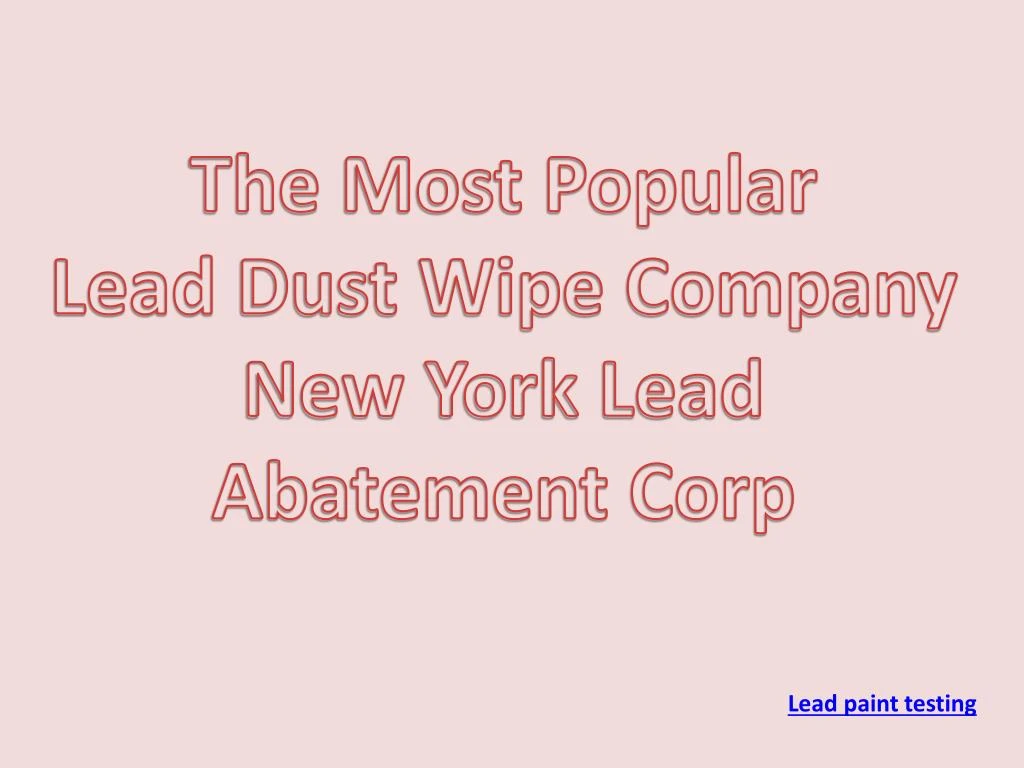 the most popular lead dust wipe company new york
