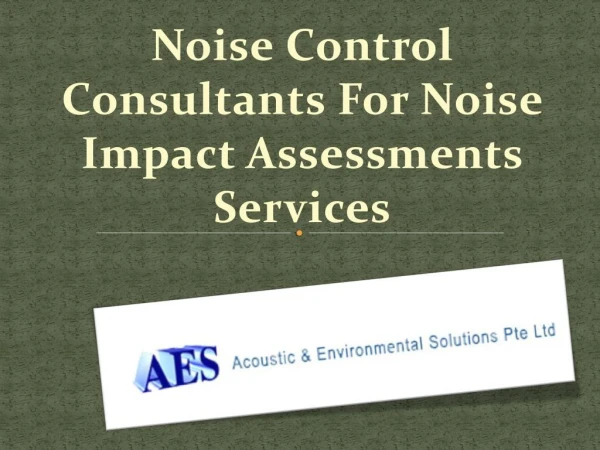 The best one noise control consultants for noise impact assessment services in Singapore