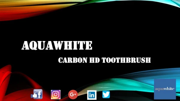 Aquawhite Carbon HD
