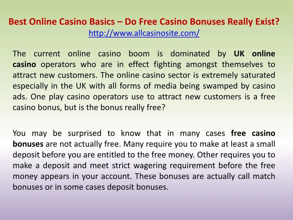 best online casino basics do free casino bonuses really exist http www allcasinosite com