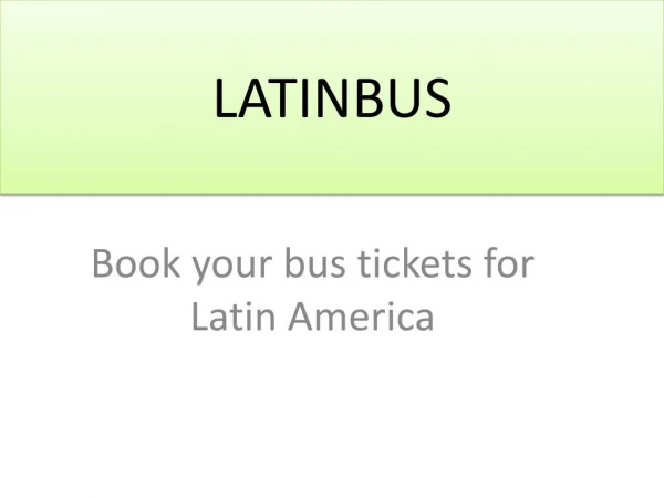Latinbus- Book your bus tickets for Latin America